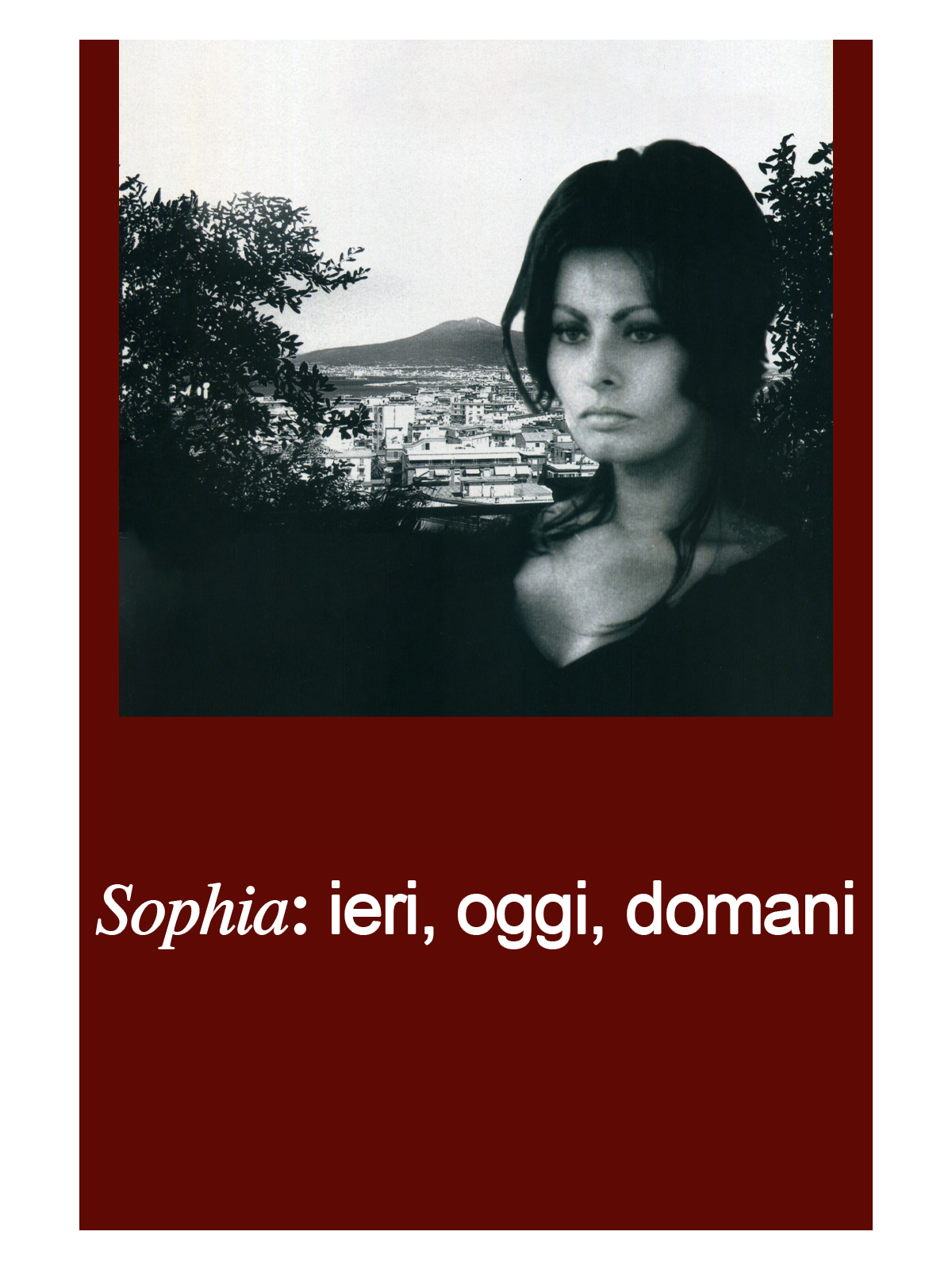 Sophia: Yesterday, Today, Tomorrow