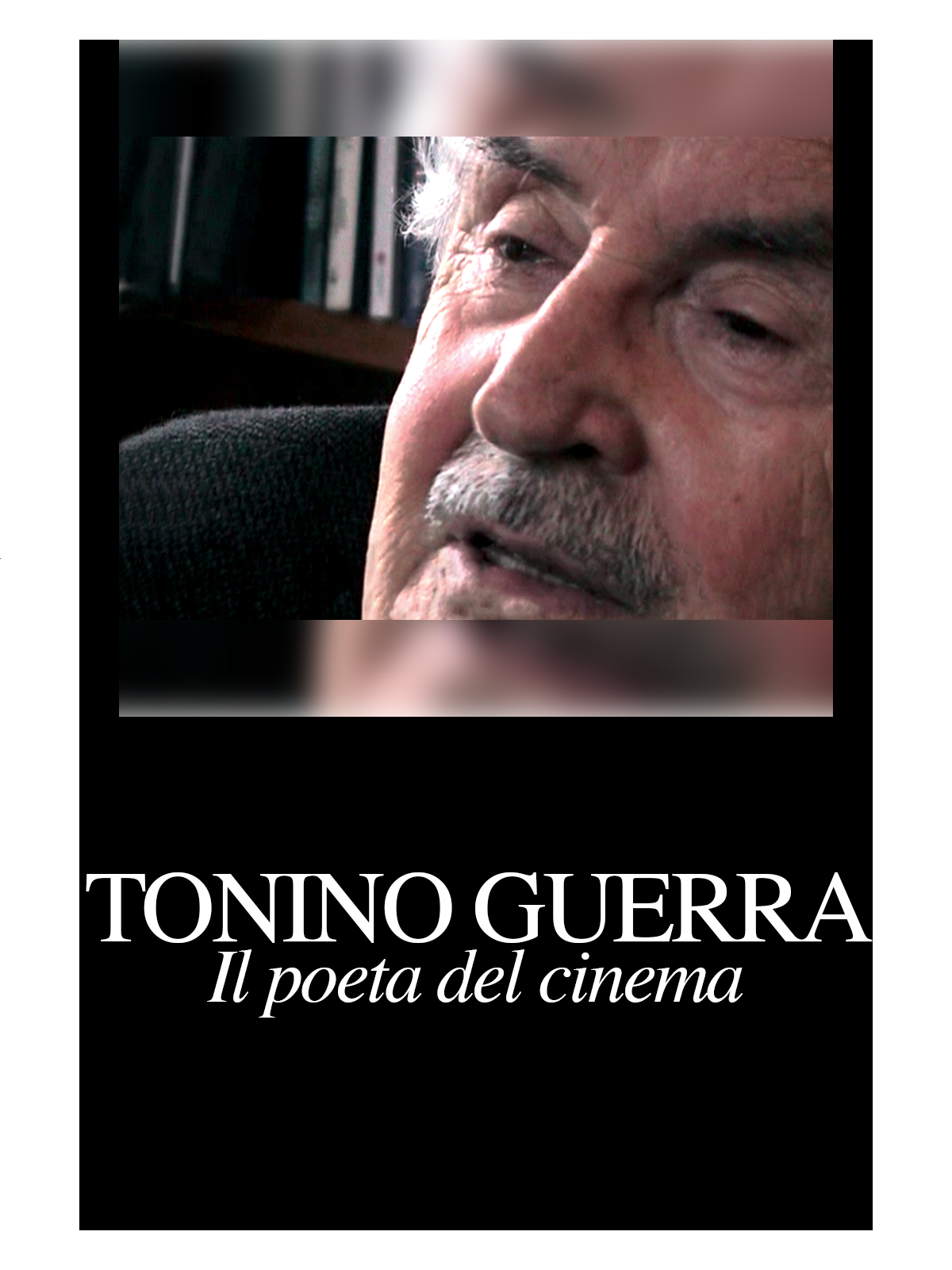 Tonino Guerra: Cinema’s Poet