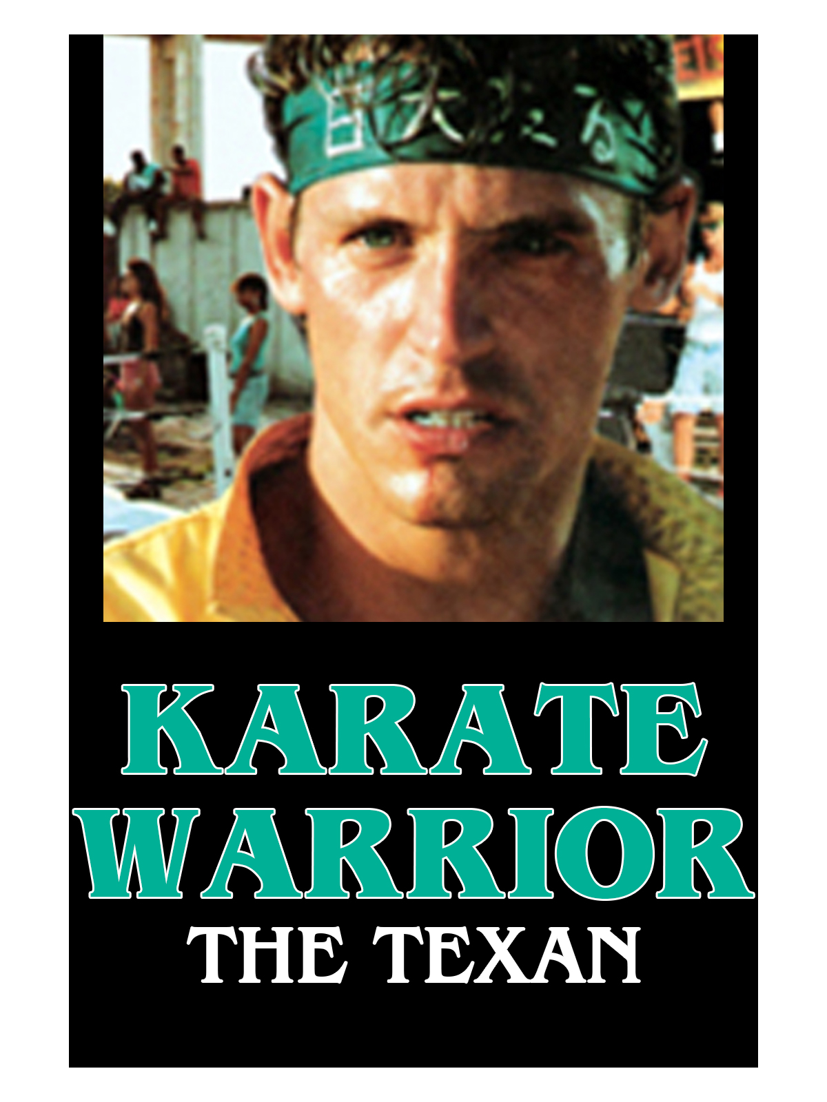 Karate Warrior: The Texan