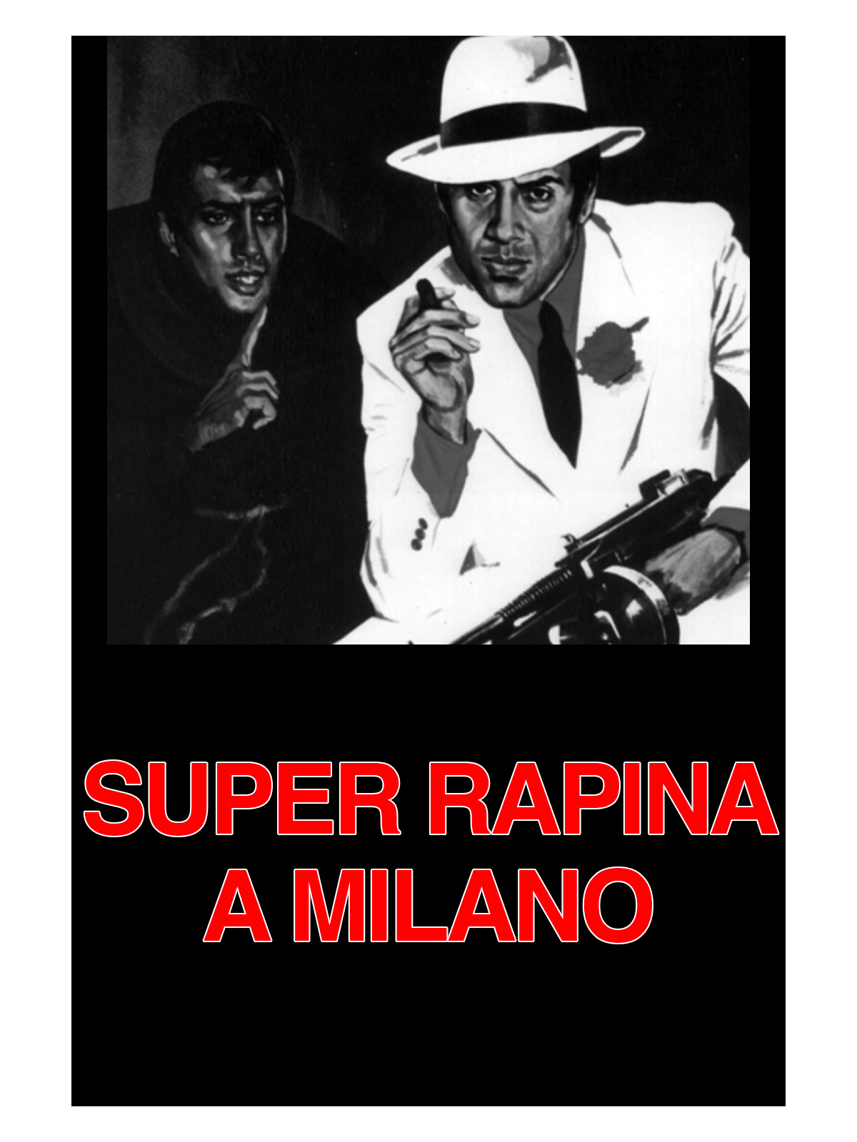 Super rapina a Milano