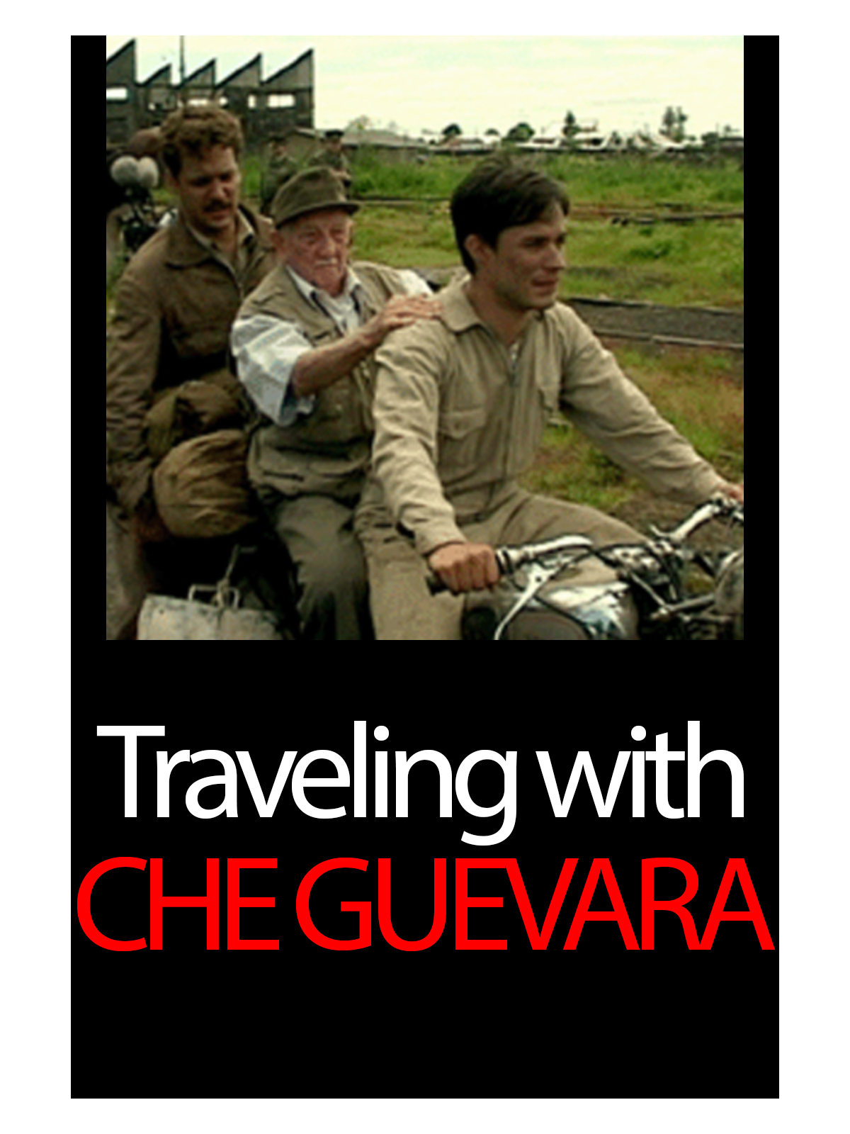Traveling with Che Guevara