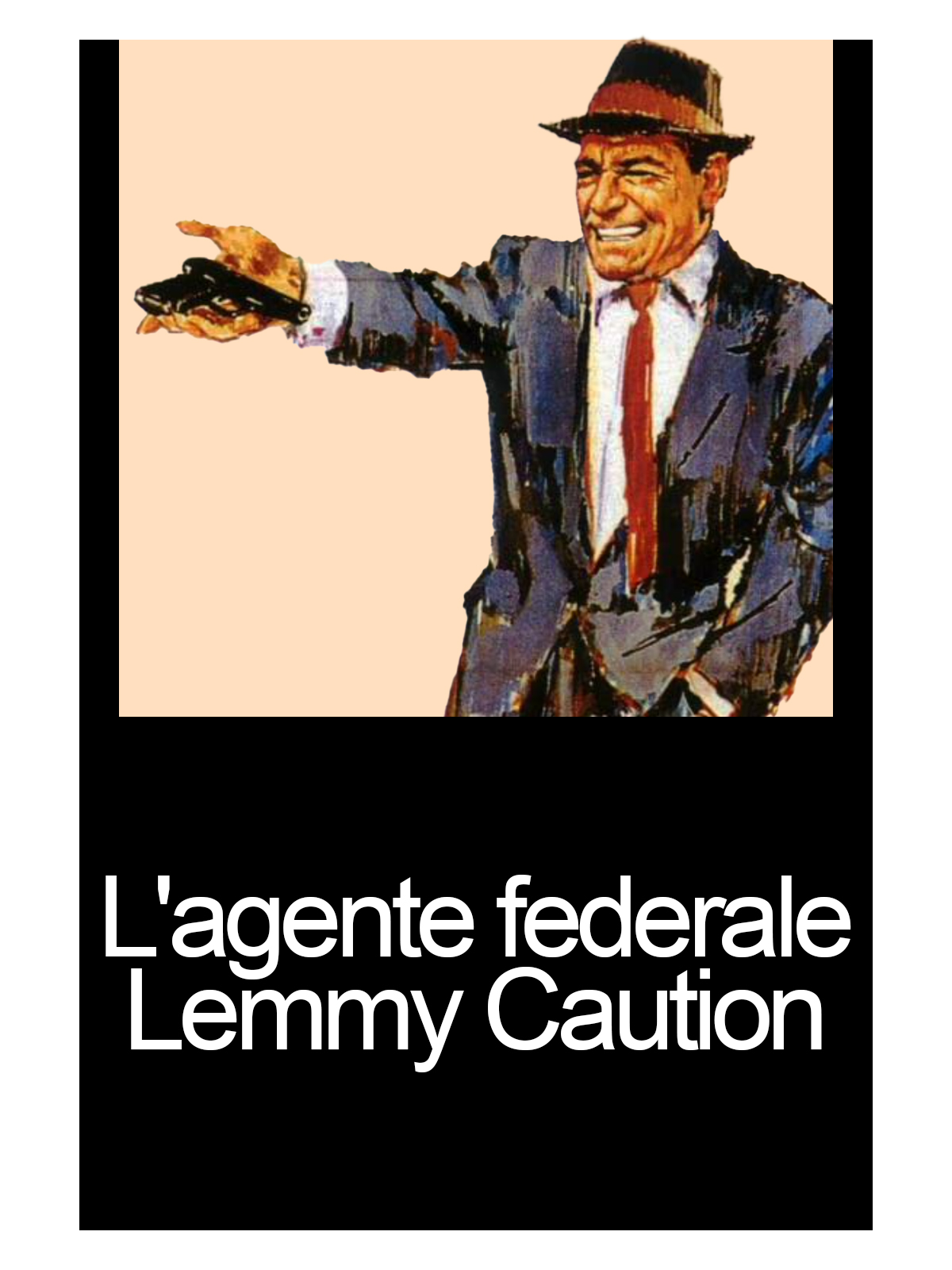 L’agente federale Lemmy Caution